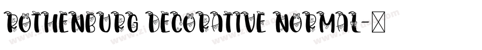Rothenburg Decorative Normal字体转换